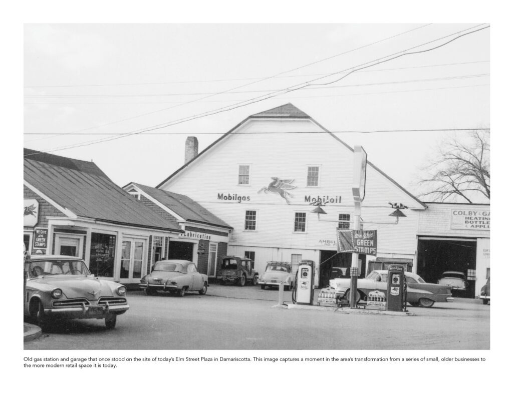 A old gas station and garage that once stood on the site of today’s Elm Street Plaza in Damariscotta. This image captures a moment in the area’s transformation from a series of small, older businesses to the more modern retail space it is today.